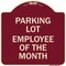 Signmission Designer Series Employee of Month, Burgundy Heavy-Gauge Aluminum Sign, 18" x 18", BU-1818-24105 A-DES-BU-1818-24105 - alternate 1